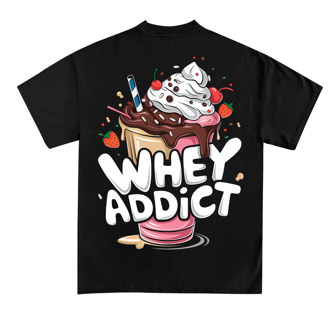 Whey Addict T-Shirt