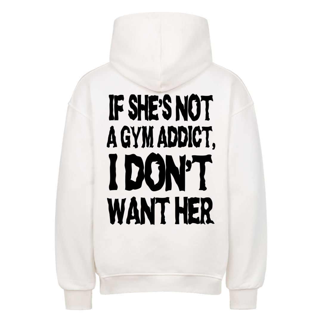 Gym Addict Oversized Hoodie