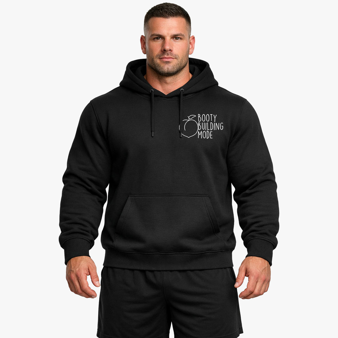 Booty Building mode Hoodie