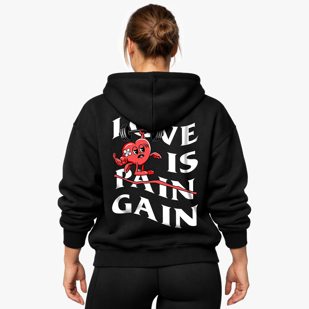 Love is Gain Oversized (Backprint) Hoodie