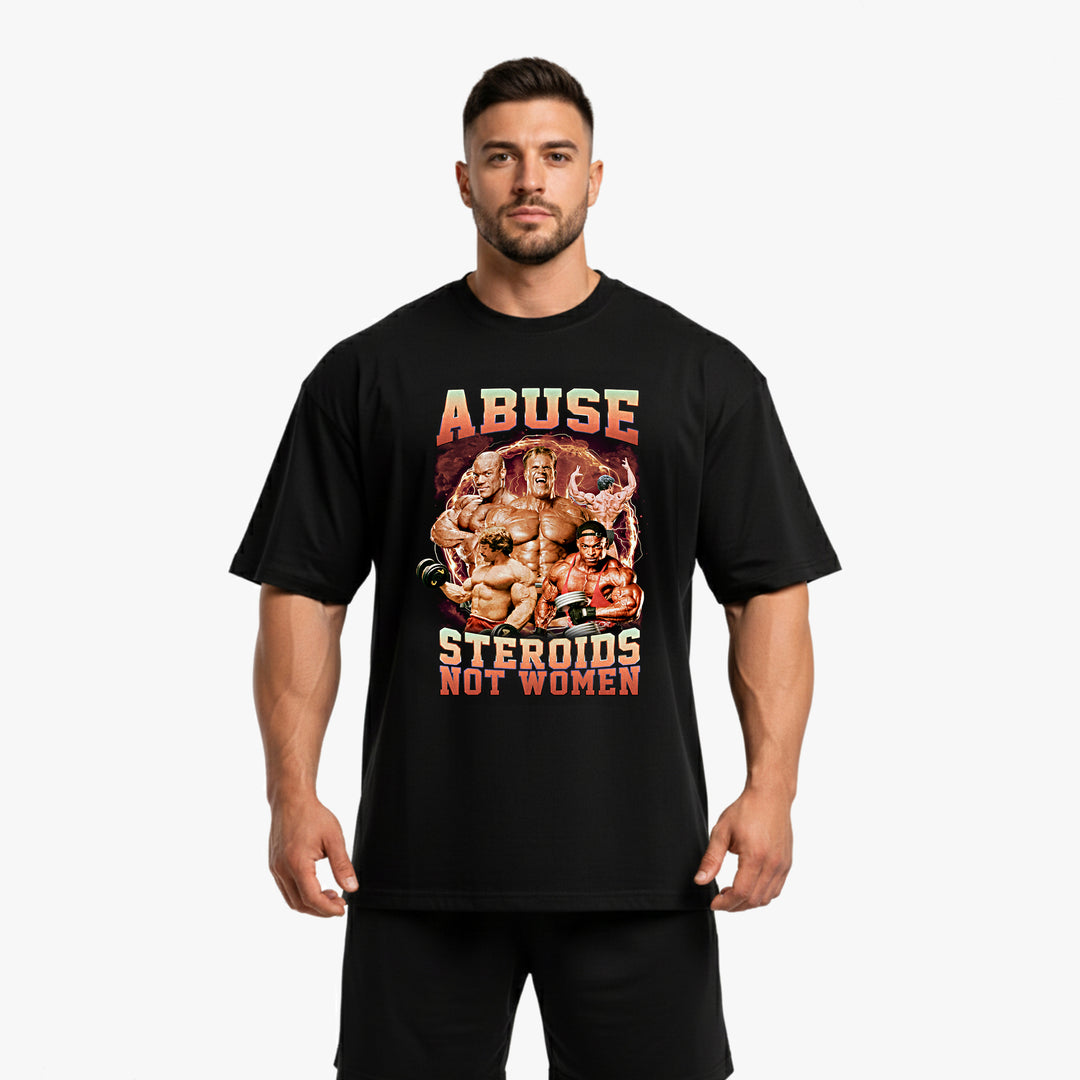 Abuse Steroids Not Women Oversized  Shirt
