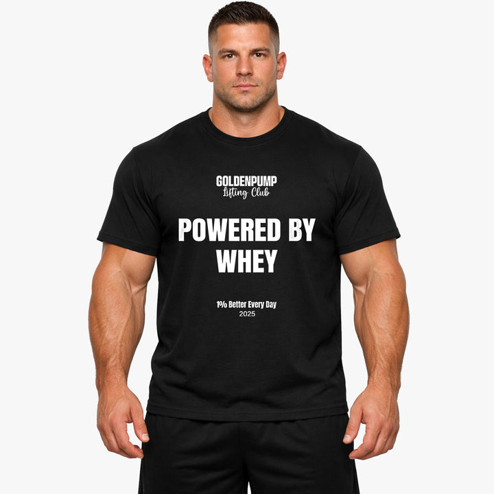 Powered by Whey T-Shirt