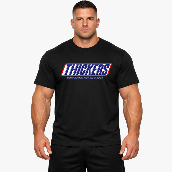 Thickers Shirt