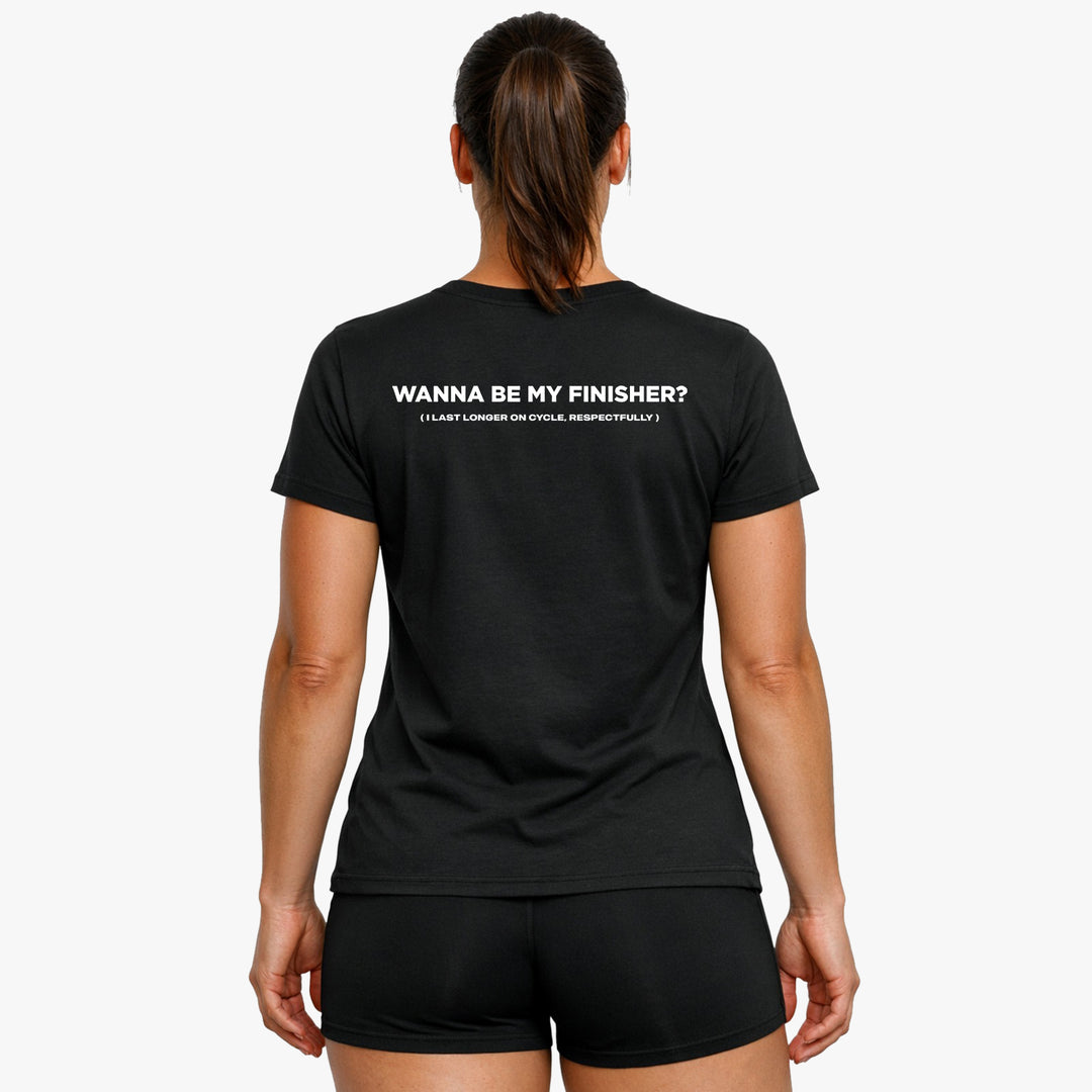 Wanna Be My Finisher (Backprint) Shirt