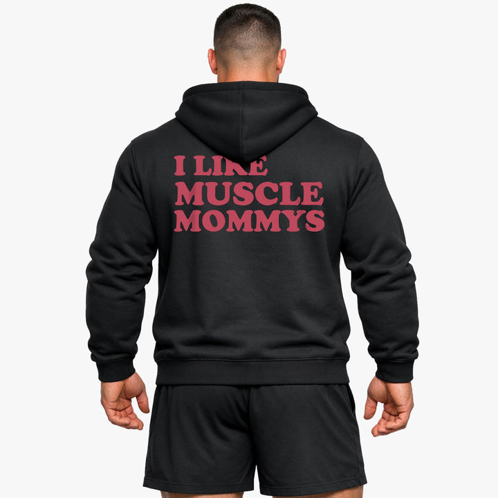 I Like Muscle Mommys (Backprint) Hoodie