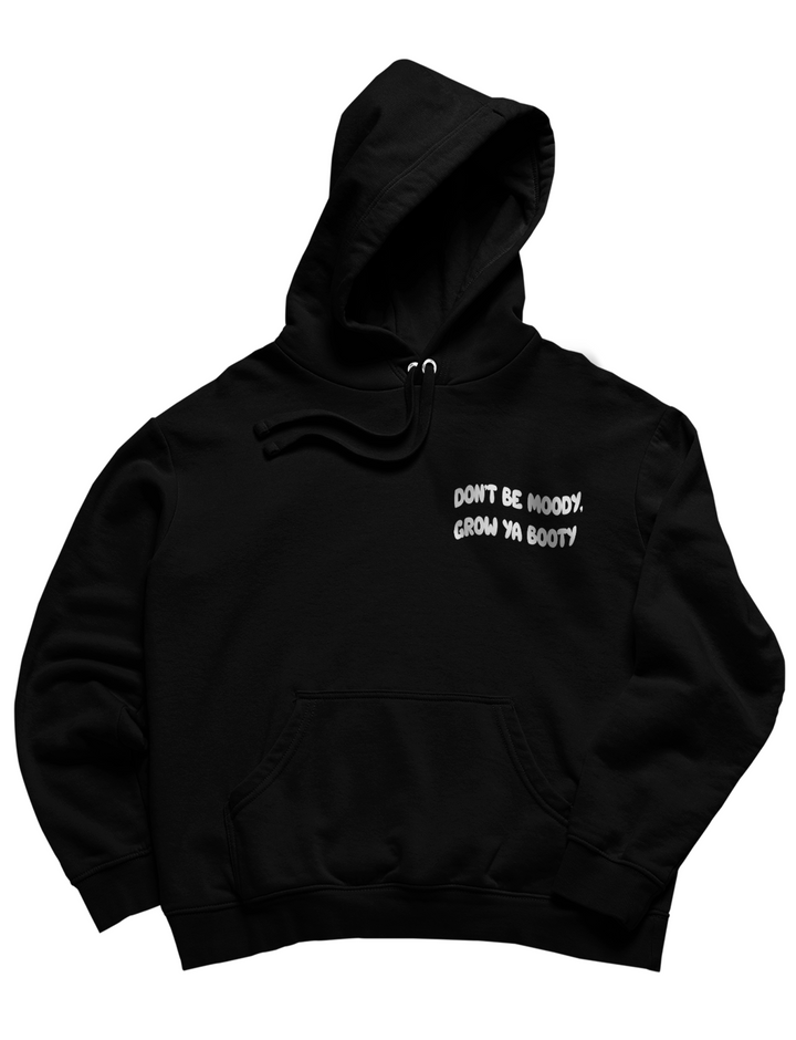 Grow Ya Booty (Frontprint) Hoodie