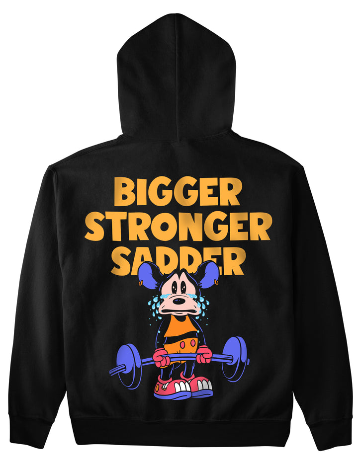 Sudadera con capucha Bigger Stronger Triste (Backprint)